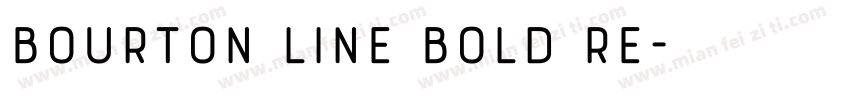 Bourton Line Bold Re字体转换